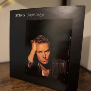 Sting – Fragile / Frágil (7” Vinyl Single)